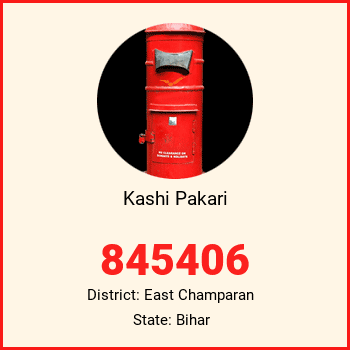 Kashi Pakari pin code, district East Champaran in Bihar