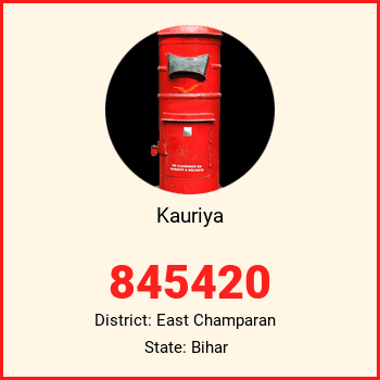 Kauriya pin code, district East Champaran in Bihar
