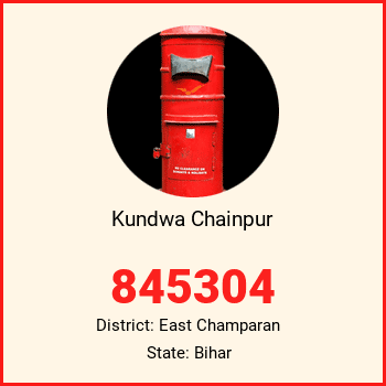 Kundwa Chainpur pin code, district East Champaran in Bihar