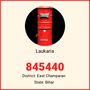 Laukaria pin code, district East Champaran in Bihar
