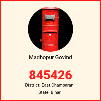 Madhopur Govind pin code, district East Champaran in Bihar