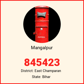Mangalpur pin code, district East Champaran in Bihar