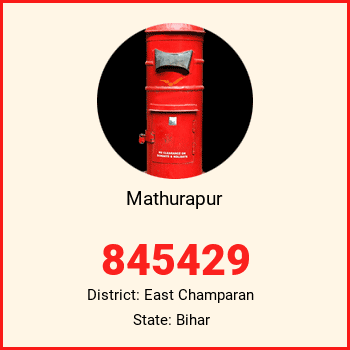 Mathurapur pin code, district East Champaran in Bihar