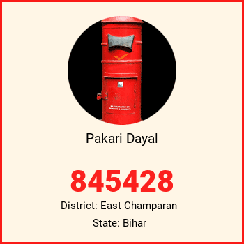 Pakari Dayal pin code, district East Champaran in Bihar