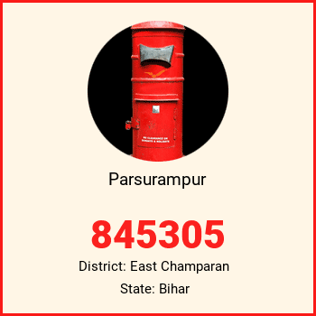 Parsurampur pin code, district East Champaran in Bihar