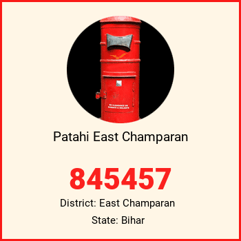 Patahi East Champaran pin code, district East Champaran in Bihar