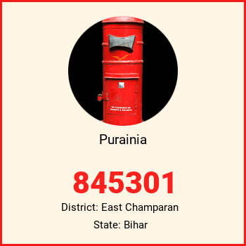 Purainia pin code, district East Champaran in Bihar