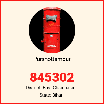 Purshottampur pin code, district East Champaran in Bihar
