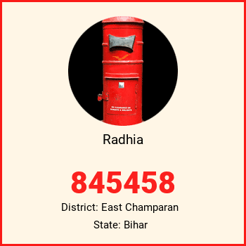 Radhia pin code, district East Champaran in Bihar