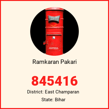 Ramkaran Pakari pin code, district East Champaran in Bihar