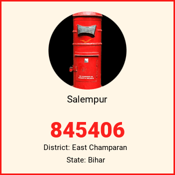 Salempur pin code, district East Champaran in Bihar