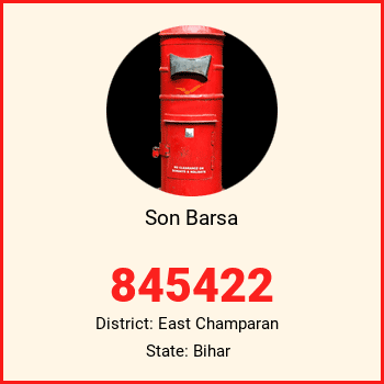Son Barsa pin code, district East Champaran in Bihar