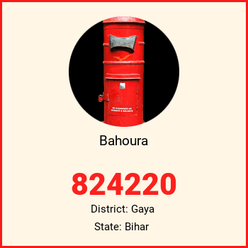 Bahoura pin code, district Gaya in Bihar