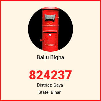Baiju Bigha pin code, district Gaya in Bihar