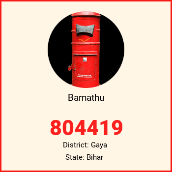 Barnathu pin code, district Gaya in Bihar