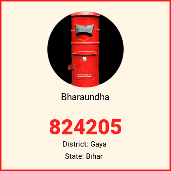 Bharaundha pin code, district Gaya in Bihar