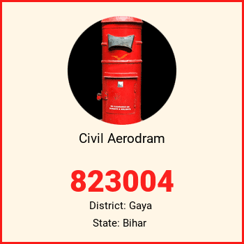 Civil Aerodram pin code, district Gaya in Bihar