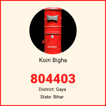 Koiri Bigha pin code, district Gaya in Bihar