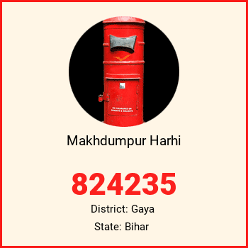 Makhdumpur Harhi pin code, district Gaya in Bihar