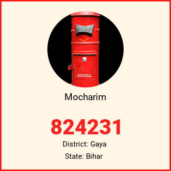 Mocharim pin code, district Gaya in Bihar