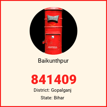 Baikunthpur pin code, district Gopalganj in Bihar