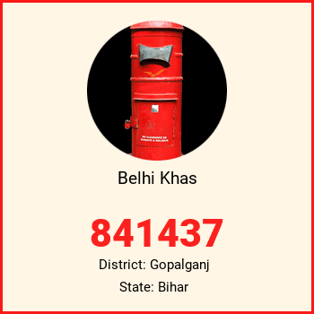 Belhi Khas pin code, district Gopalganj in Bihar