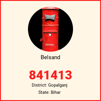 Belsand pin code, district Gopalganj in Bihar