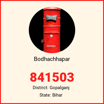 Bodhachhapar pin code, district Gopalganj in Bihar