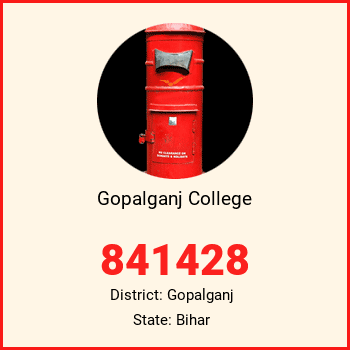 Gopalganj College pin code, district Gopalganj in Bihar