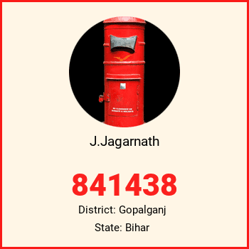 J.Jagarnath pin code, district Gopalganj in Bihar
