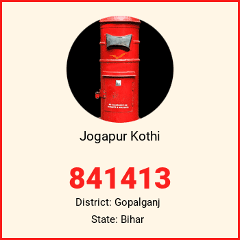 Jogapur Kothi pin code, district Gopalganj in Bihar