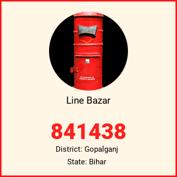 Line Bazar pin code, district Gopalganj in Bihar