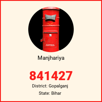 Manjhariya pin code, district Gopalganj in Bihar