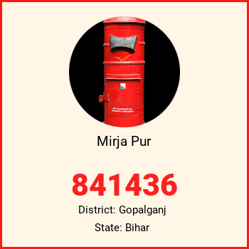 Mirja Pur pin code, district Gopalganj in Bihar