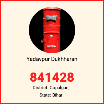 Yadavpur Dukhharan pin code, district Gopalganj in Bihar