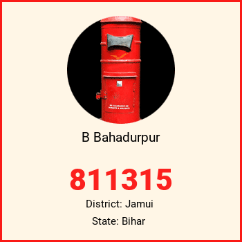 B Bahadurpur pin code, district Jamui in Bihar