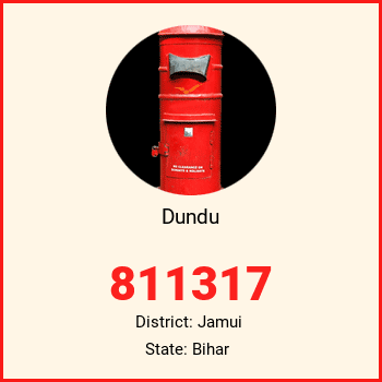 Dundu pin code, district Jamui in Bihar