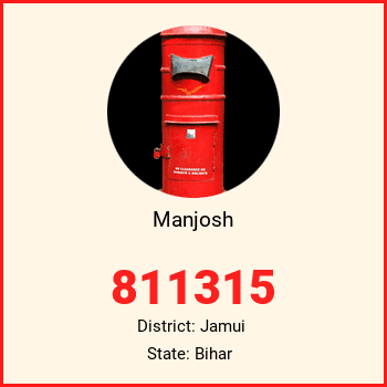 Manjosh pin code, district Jamui in Bihar