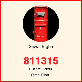 Sawal Bigha pin code, district Jamui in Bihar