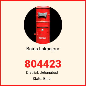 Baina Lakhaipur pin code, district Jehanabad in Bihar