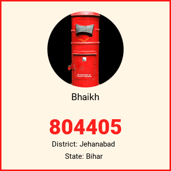 Bhaikh pin code, district Jehanabad in Bihar