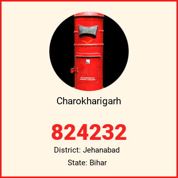 Charokharigarh pin code, district Jehanabad in Bihar