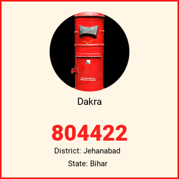 Dakra pin code, district Jehanabad in Bihar
