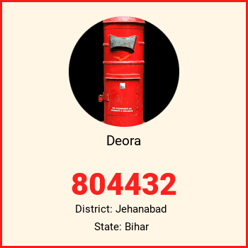 Deora pin code, district Jehanabad in Bihar