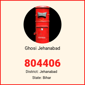 Ghosi Jehanabad pin code, district Jehanabad in Bihar