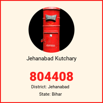 Jehanabad Kutchary pin code, district Jehanabad in Bihar
