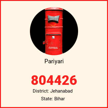 Pariyari pin code, district Jehanabad in Bihar