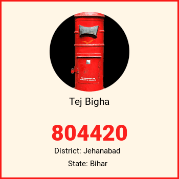 Tej Bigha pin code, district Jehanabad in Bihar