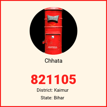Chhata pin code, district Kaimur in Bihar