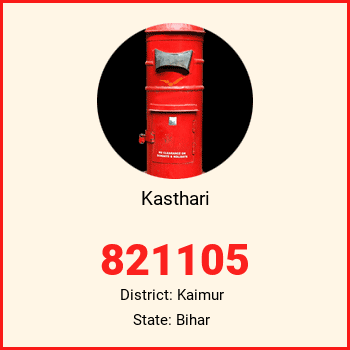 Kasthari pin code, district Kaimur in Bihar